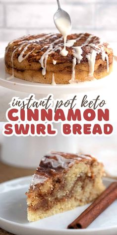 cinnamon swirl bread on a white plate with the words instant pot keto cinnamon bundt