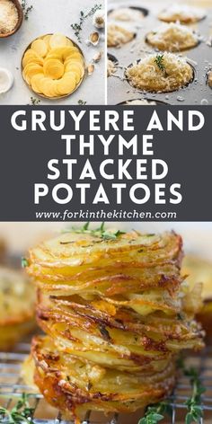 some food is stacked on top of each other and ready to be eaten with the words gruyre and thye stacked potatoes