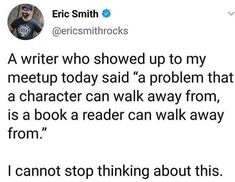 a tweet from eric smith about writing