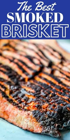 the best smoked brisket recipe is shown on a blue plate with text overlay