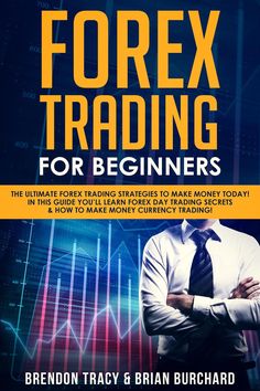 Forex Trading for Beginners: The Ultimate Forex Trading Strategies to Make Mone Trading Secrets, Forex Trading For Beginners, Forex Books, Trading For Beginners, Online Stock Trading, Currency Trading, Forex Currency, Make Money Today