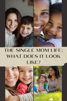 the single mom life what does it look like? cover image with four different images