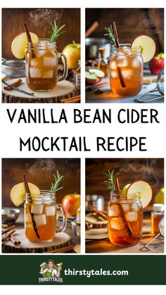 the recipe for vanilla bean cider cocktail is shown in three different pictures, including apples and