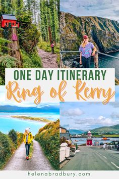 the one day itinerary ring of kerry in ireland with pictures of people walking down the road