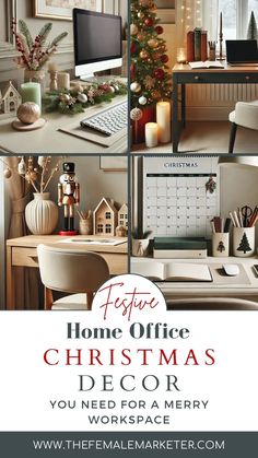 christmas decorations and office space with the words, home office christmas decor you need for a merry