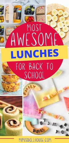 the cover of most awesome lunches for back to school, with pictures of different foods