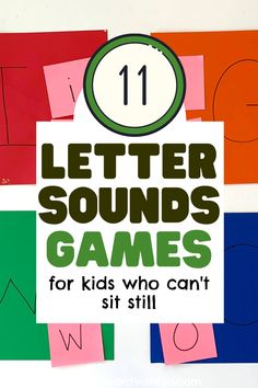 a poster with the words letter sounds games for kids who can't sit still