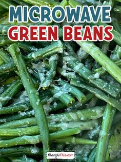 Steam Green Beans In Microwave Microwave Green Beans Recipe, Steamed Green Bean Recipes, Steam Green Beans, Cook Fresh Green Beans, Cooking Fresh Green Beans, Microwave Recipe