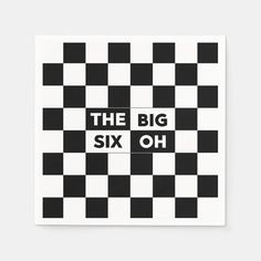 the big six oh black and white checkerboard sticker on a square surface