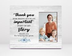 a photo frame with the words thank you for being such an important part of my story