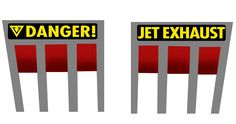 two signs that say danger and jet exhaust