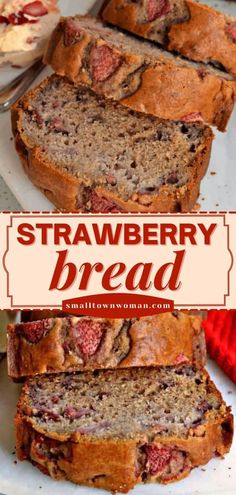 strawberry bread is sliced and ready to be eaten