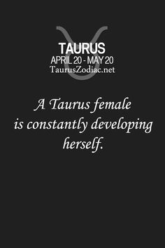 a woman is standing in front of a black background with the words tauruss female is constantly developing herself