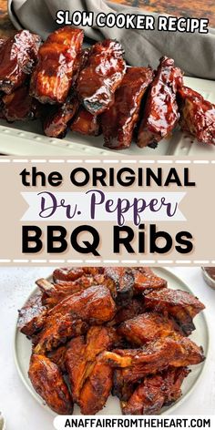 the original dr pepper bbq ribs recipe on a plate with text that reads slow cooker recipe