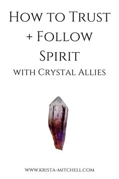 How to Trust Follow Spirit with Crystal Allies / www.krista-mitchell.com Charging Crystals, Leo Birthstone, Crystal Work, Of Challenge, Charge Crystals, Sense Of Purpose, Old Ways, Spiritual Crystals, Gemstone Meanings