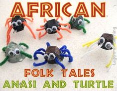 four different types of plastic toys with googly eyes on them and the words african folk tales anasi and turtle