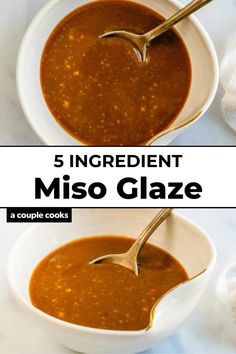 two bowls filled with miso glaze and the words 5 ingredient miso glaze