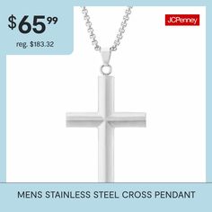 Features: Religious Jewelry, Quick ShipLink Construction: SolidShape: CrossMetal Color: WhiteChain Length: 24 InchMetal: Stainless SteelChain Construction: BoxCare: Wipe CleanNecklace Type: Pendant NecklacesCountry of Origin: Imported Stainless Steel Cross Pendant, Steel Cross, Cross Pendant Necklace, Religious Jewelry, Cross Pendant, Pendant Necklaces, Necklaces, Pendant Necklace, Stainless Steel