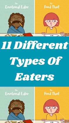 four different types of eaters with the text, 11 different types of eaters