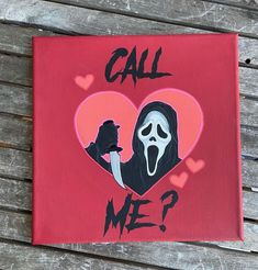 a painting that says, call me? with a skeleton holding a knife in the shape of a heart