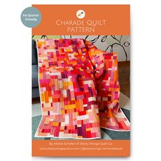 an orange and pink quilt on the cover of a book, charade quilt pattern