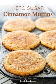 keto sugar cinnamon muffins in a baking pan with the title above it