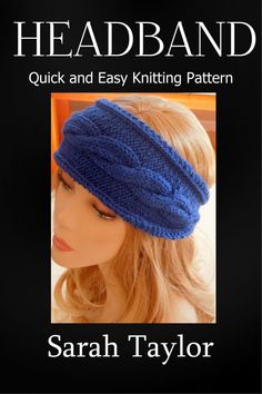 the headband quick and easy knitting pattern by saran taylor, book cover art