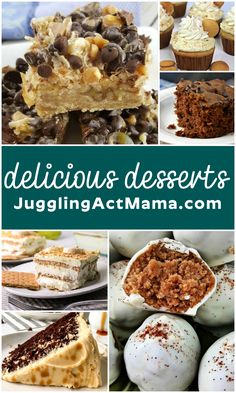 delicious desserts with text overlay that reads delicious desserts juggling act mama