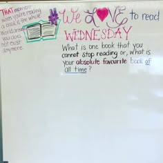 a white board with writing on it that says we love to read wednesday