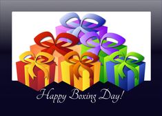 colorful gift boxes with bows and the words happy boxing day