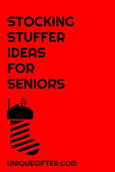 a red poster with the words stocking stuff for seniors