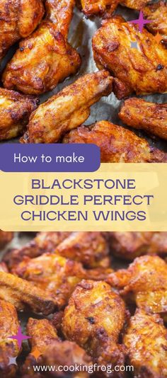 chicken wings with text overlay that reads how to make blackstone griddle perfect chicken wings