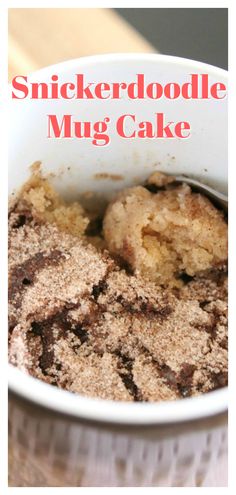 a close up of a bowl of food with the words snickkerdoodle mug cake in it