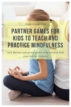 Enticing Partner Games that Teach Mindfulness for Kids - Kumarah Kids Yoga. Teach your kids how to be mindful of themselves and their surroundings with these fun and easy games. Great for partners or groups at home or at schools! #mindfulness #yoga #education Mindfulness Games, Group Games For Kids, Partner Games, Practice Mindfulness, Mindfulness Techniques, Yoga Mindfulness, Kids Yoga, Mindfulness For Kids, Mindfulness Exercises