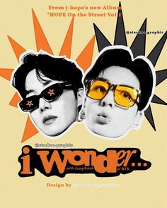 two young men wearing sunglasses with the words i wonder