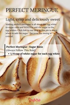 the recipe for perfect meringue is shown in an advertisement with information about how to make it