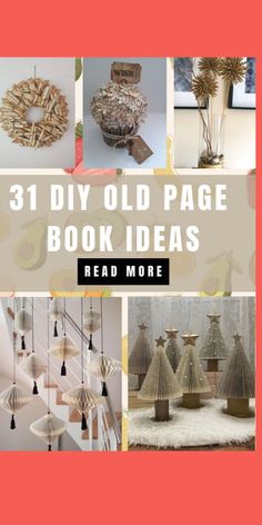 the cover of 31 diy old page book ideas