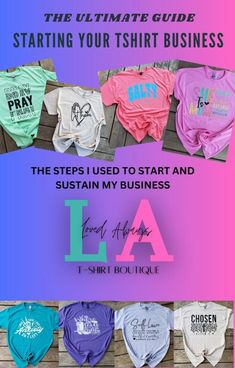 the ultimate guide to starting your tshirt business by l a t - shirt boutique