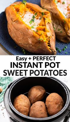 baked sweet potatoes in an instant pot with text overlay that reads easy and perfect instant pot sweet potatoes