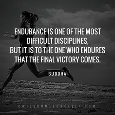 a woman running with the caption, endurance is one of the most difficult dislipities, but it is to the one who endures that the final victory comes