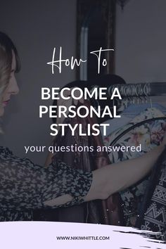 How To Be A Stylist, Becoming A Personal Stylist, How To Develop Personal Style, How To Become A Stylist, Personal Stylist Branding Photoshoot, How To Become A Fashion Stylist, Virtual Fashion Stylist