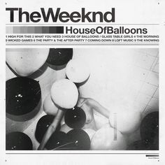 the weeknd house of balloons