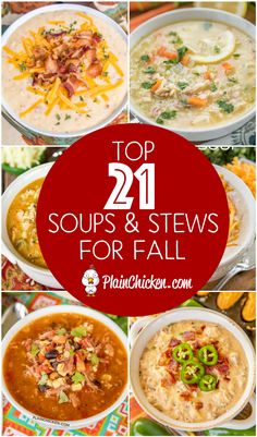 the top 21 soups and stews for fall is shown in four different pictures