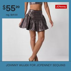 From the Johnny Wujek for JCPenney limited-time collection, this women's and junior's flared skirt fuses contemporary glamor with vintage vibes for a showstopping look. Made from a sequin coated stretch-twill in a checked pattern, this high-rise short skirt features a ruffled skirt hem and a back zip closure. Wear it with the matching crop top from the collection. Front Style: RuffledFeatures: SequinsClosure Type: ZipperClosure Location: BackRise: High RiseApparel Length: 15.5 InchesFiber Conte… Sequin Coats, Flared Skirts, Ruffled Skirt, High Rise Shorts, Flared Skirt, Short Skirt, Vintage Vibes, Flare Skirt, Limited Time