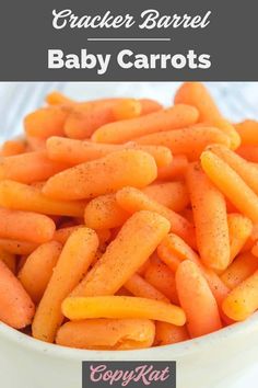 baby carrots in a white bowl with the words cracker barrel baby carrots