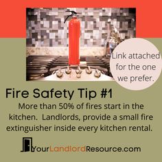 fire safety tip 1 more than 50 % of fires start in the kitchen lands provide a small fire extinguisher inside every kitchen rental