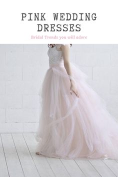 a woman in a pink wedding dress with the words, pink wedding dresses bridal themes you