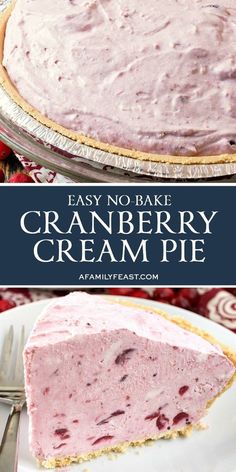 an easy no - bake cranberry cream pie is ready to be eaten