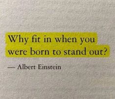 a quote from albert einstein on why fit in when you were born to stand out