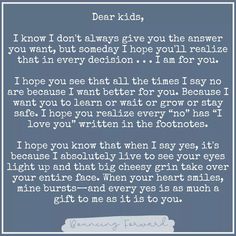 a poem written in blue with the words dear kids, i know i don't always